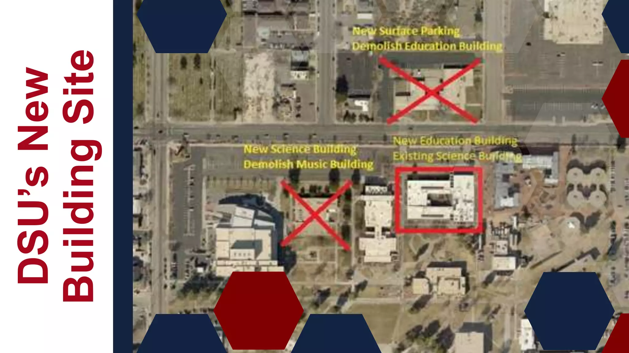 DSU’sNew
BuildingSite