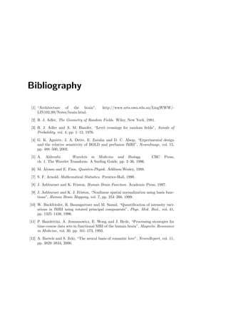 7.4. Real data 159
which doesn’t contain any activation. In this case we know that all detected activations
are false.
For this experiment, our data set has the parameters of Table 7.3. The data have been
realigned. We analyzed the data with the 2D algorithm slice per slice and counted the
wavelet detections C. The number of detections, i.e., maximally one coeﬃcient per 26
slices, lies in the range of false detections of the Bonferroni-correction, where we can
expect 5 false detections per 100 slices.
+bspline
α = 0.6
+dual
α = 1.2
complex
n = 3
daub n = 3
J = 1 J = 2 J = 1 J = 2 J = 1 J = 2 J = 1 J = 2
C 0 0 0 0 1 1 1 1
quin λ = 2 sep λ = 2
J = 1 J = 2 J = 1 J = 2
C 1 0 1 1
Table 7.6: Table of the number of detections in the whole volume (128 × 128 × 26) of realigned
null-data, i.e., data without activation. The number of detected coeﬃcients lies in the range of
Bonferroni correction: 1 coeﬃcient per 26 slices.
7.4.4 Algorithm validation with real data
The results are presented with the real data described in Figure 7.1. Two examples will
be shown, “example 1”, which contains a weak signal and “example 2”, which contains
a relatively strong signal.
With real data we cannot compare the diﬀerent types of wavelets with respect to the
error E, but a possibility to assess the results is to compare them to the result of a pixel-
based analysis with a t-test and the Bonferroni-correction over a small window. The
pixel-based Bonferroni-correction depends on the number of tested pixels and therefore
we detect more activated pixels when we choose a window instead of testing the whole
image. The window can be deﬁned a priori, since in our cases the locations of activation
are known before hand based on the experience of the neurologist.
Fractional splines
With synthetic data, we observed that the error measure E and the 1/count quantity
correlate for +dual only for a low degree parameter α, and for all α in the case of
+bspline and of +ortho. Thus another possibility to evaluate the results is to observe
the wavelet count C(α).
In this section we also investigate the usefulness of the high-pass in the analysis.
 