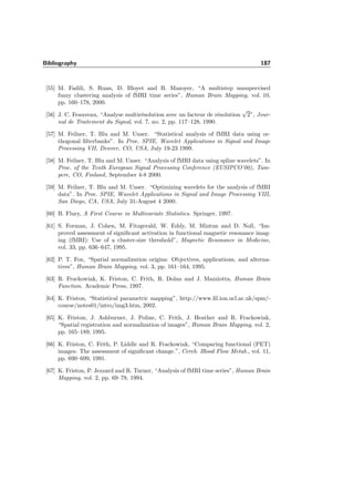 7.4. Real data 163
1 iteration 2 iterations
3 iterations 4 iterations
5 iterations 6 iterations
Figure 7.49: Result of our method for +dual with α = 1.2 only with low-pass. Increasing
iterations, from the upper left image down to the lower right image. The detected region
becomes clumpy with increasing iteration, and eventually disappears.
 