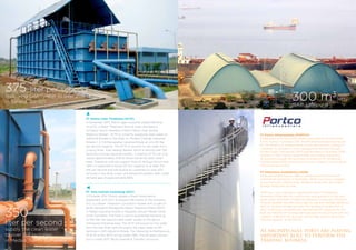 PT Portco Infranusantara (PORTCO)
Established on 8 March 2011, Portco acquired its Port Business
Entity license in October 2011. The Ministerial Decree was issued
by the Ministry of Transportation which allowed this Company’s
subsidiary to embark on port management services through
Private Public Partnership (PPP) and Business to Business (B2B)
scheme. In 2012, Portco made strides into further expanding
its business through the purchase of shares of PT Intisentosa
Alambahtera (ISAB) partnering with Louis Dreyfus Commodities
(HK) Holdings Limited.
PT Intisentosa Alambahtera (ISAB)
ISAB was established on 1989 in Lampung and commenced
commercial operations in November 2000. It is mainly engaged
in port services, warehousing, stevedoring services, and a tank
storage rental and services.
ISAB has a Joint Operation Agreement with PT Pelabuhan
Indonesia II (Pelindo) for construction and operation of dry and
liquid cargo terminal in Pelabuhan Panjang, Lampung in the form
of Build Operate Transfer and a right to use and manage additional
land for its tank storage services. The facilities includes 300 m
jetty; 11,200 sqm of warehouse with 60,000 MT capacity for dry
bulk, and 48,000 MT storage tank capacity for liquid bulk with the
capacity of 80,000 MT dry bulk and storage tank of liquid bulk
with the capacity of 48,320 MT.
As archipelago, ports are playing
important role to perform the
trading business.
300 m3
jetty
ISAB, Lampung
PT Sarana Catur Tirtakelola (SCTK)
In December 2013, Potum again acquires shareholdership
of SCTK, a Water Treatment Plant & water distribution
company, which operates in Desa Cijeruk, East Serang
Regency, Banten. SCTK is currently supplying clean water to
Industrial Estates in the Area i.e ; Modern Cikande Industrial
Estates 1, 2, 3 & Pancatama Industrial Estate at only 60 liter
per second capacity. This WTP is sourced its raw water from
Ciujung River, East Serang, Banten which is serving over 100
factories in those Industrial Estates. Currently, SCTK can only
supply approximately 20% to those industries clean water
need. Therefore, with the support from NI through Potum and
TBN it is expected to boost SCTK’s capacity to at least 375
liter per second and will double its customers to over 200
factories in the Area, a part of fulfilling the present clean water
demand gap of approximately 80%.
PT Dain Celicani Cemerlang (DCC)
In October 2012, Potum signed a Share Subscription
Agreement with DCC to acquire 51% shares of the company.
DCC is a Water Treatment Concession Holder with a right to
Build, Operate & Manage the Water Treatment Plant (WTP)
in Medan Industrial Estate or Kawasan Industri Medan (KIM),
North Sumatera. The Plant is servicing potential demand up
to 350 liter per second clean water supply to the above
mentioned Industrial Area. The WTP will source its raw water
from the Deli River, and will supply the clean water to 153
factories in KIM Industrial Estate. The Operation & Maintenance
(O & M) of this WTP will be under TBN. This 20 years conces-
sion is under BOT (Build Operate & Transfer) structure.
375 liter per second
supplying clean water to over 200 factories
in Serang, Banten
350
liter per second
supply the clean water
to over 153 factories
in Medan, North Sumatera
 