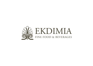 EKDIMIAFINE FOOD & BEVERAGES
 