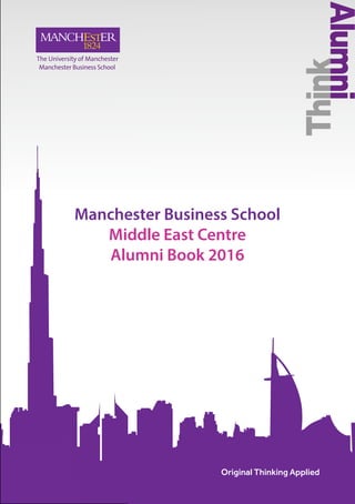 Manchester Business School
Middle East Centre
Alumni Book 2016
 