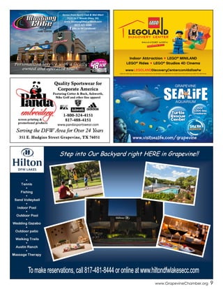 www.GrapevineChamber.org 9
Across from Sam’s Club & Wal-Mart
2125 Ira E Woods (Hwy. 26)
www.MustangEliteCarWash.com
(817) 421-6088
Like us on Facebook!
Personalized service with a locally
owned and operated touch!
LEGO, the LEGO logo, the Brick and Knob configurations, the Minifigure and LEGOLAND are trademarks of the LEGO Group. ©2014 The LEGO Group.
 