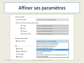 Affiner ses paramètres
07/12/2017 @telier - Médiathèque de Lorient 27
 
