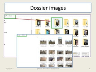 Dossier images
07/12/2017 @telier - Médiathèque de Lorient 38
 