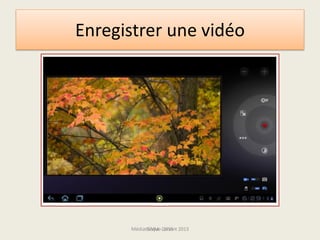 Enregistrer une vidéo
Médiathèque Lorient 2013G.VM - 2015
 