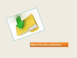 Merci de votre attention
 