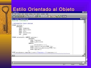 Estilo Orientado al Objeto
 
