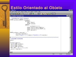 Estilo Orientado al Objeto
 