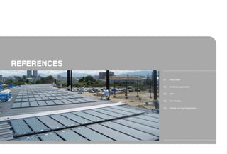 REFERENCES
3.1 Utility Scale
3.2 Distributed generation
3.3 BIPV
3.4 Flex Rooftop
3.5 Vehicle and Yacht application
 