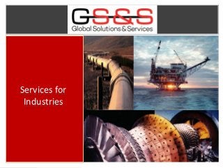 Services for
Industries
 