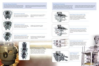 6
Annular Blowout Preventers
The invention of the Hydril Pressure Control blowout preventer
was an industry first. Now, more than 70 years later, we offer a
complete product line to match a broad range of operating
requirements. Our annulars are best known for their exceptional
ability to handle extreme pressures and temperature, both on the
surface and subsea.
Hydril Pressure Control Annu-Flex™
Our Hydril Pressure Control Annu-Flex combines
either a single or dual subsea GX annular blowout
preventer with a maintenance-free, flexible
underwater riser joint. Together, the BOP head/
flex joint combination reduces overall stack
height and requires fewer stack connections.
Hydril Pressure Control GK®
The GK annular is the definitive field-proven
BOP – demonstrating world-class dependability
and quality for over 50 years. It is ideal for
surface applications both on land and offshore
platforms, with pressure capabilities up to
20,000 psi.
Hydril Pressure Control GL®
The GL packing unit is specially molded with
two different styles of inserts to reduce closing
volume and increase closing cycles. It is
available in bore sizes/pressure ratings
of 18¾" 5,000 psi and 21 ¼" 5,000 psi.
Hydril Pressure Control GX®
/GXS™
This industry-leading packing unit has provided
continuous service for as long as a year, has
passed the API pressure test at 270ºF, and
has held pressure in the field after 328 closing
cycles plue stripping. Its pressure capabilities
range up to 15,000 psi.
Ram Blowout Preventers
Our Hydril Pressure Control ram BOPs protect personnel and
equipment by reliably stopping unexpected surges of oil, gas
and drilling mud from the well bore. For surface and subsea
operation, they can seal the annulus around drill pipe, casing
or tubing, or they can shear the drill string. "Smart" versions of the
conventional and compact rams can include instrumentation to
sense pressure, temperature and incremental ram position.
7
Hydril Pressure Control Quik-Loq™
The innovative Boltless™ design permits safe ram and
operator changes within minutes – allowing nearly
continuous drilling operations. It is available in bore
sizes of 135⁄8" and 18¾" with working pressure up to
15,000 psi.
Hydril Pressure Control Conventional Ram
For high performance on the surface and subsea, our
conventional rams are available in bore sizes from
71
⁄16" to 21¼" with pressure capabilities from 2,000 to
20,000 psi.
Hydril Pressure Control
Sentry™ Workover
Designed specifically to simplify
workovers, the Sentry is short
and light to fit smaller drill rigs.
Its bore size is 171
⁄16" and has
pressure ratings of 3,000 and
5,000 psi.
Hydril Pressure Control Compact™ Ram
The ram BOP delivers high performance in subsea
applications with significant weight and height
limitations. Its pressure capabilities range up to
15,000 psi, and it has passed API temperature tests
to 500º F using fixed-bore rams.
 