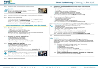 08:00 	 Empfang mit Kaffee und Tee, Ausgabe der Kongressunterlagen
		 Who is Who
		 Verschaffen Sie sich jederzeit einen Überblick an unserer Fotowand, 		 	
		 wer vor Ort ist und wen Sie treffen möchten.
		 In Kooperation mit	
08:40	 Eröffnung der Konferenz durch Violetta Eggert, Program Director DigIT Finance, IQPC
08:45 	 Begrüßung durch die Vorsitzenden
		 Prof Dr. Hans Ulrich Buhl, Kernkompetenzzentrum FIM und Projektgruppe Wirtschafts-
		 informatik des Fraunhofer FIT, Universität Augsburg
		 Prof. Dr. Henner Gimpel, Kernkompetenzzentrum FIM und Projektgruppe Wirtschafts-
		 informatik des Fraunhofer FIT, Universität Augsburg
Hybrid Customer Interaction - Target Operating Model - Digital Value Assurance
08:50	 Quo vadis Banking & Insurance?
		 •	 Digitale Trends und Marktveränderungen
		 •	 Zukunftsszenarien für Banken und Versicherungen
		 •	 Handlungsfelder der digitalen Transformation
		 Prof Dr. Hans Ulrich Buhl, Kernkompetenzzentrum FIM und Projektgruppe Wirtschafts-
		 informatik des Fraunhofer FIT, Universität Augsburg
09:10 	 Getriebener oder Gestalter? Bank neu denken!
		 •	 Ideen entstehen nicht am Schreibtisch
		 •	 Innovationsmanagement bei comdirect
		 •	 Neue Wege für Kooperationen mit Start-ups
		 Holger Hohrein, Mitglied des Vorstands, comdirect bank AG
09:40 	 Customer Dialogue in the Digital Age
		 •	 Digitalisierung von Personas und Customer Journey
		 •	 Neue Möglichkeiten durch Digitale Beratung
		 •	 Digitale Services erhöhen den Kundennutzen
		 •	 Smart Data - der zentrale Enabler
		 Dr. Raimund Blache, Leiter Smart Data & Omni Channel, Deutsche Bank AG
10:10 	 Speed Networking
		 Knüpfen Sie innerhalb kürzester Zeit zahlreiche Kontakte! Lernen Sie 		 	
		 gleich zu Beginn der Konferenz die anderen Teilnehmer kennen und 		 	
		 tauschen Sie Ihre Visitenkarten aus. Halten Sie Ihre Visitenkarten bereit!
10:40 	 Kaffeepause mit Networking-Gelegenheit
11:10 	 Digitalisierung der betrieblichen Altersversorgung als Antwort auf die wachsende 		
		 Versorgungsunlust
		 •	 Komplexe Verwaltung in der betrieblichen Altersversorgung als Hindernis für eine hohe		
			 Durchdringung
		 •	 Digitalisierung der Schnittstellen durch Kooperation
		 •	 Nutzen für Arbeitgeber, Vermittler, Arbeitnehmer, Versicherer
		 •	 Steigerung der Akzeptanz und Durchdringung im Vorsorgemarkt
		 Christian Mähringer, Mitglied des Vorstands, HDI Lebensversicherung AG
11:40 	 Disrupt my organization: Digital meets tradition
		 •	 Agile development: Our learning curve
		 •	 Complexity: The size of the beast
		 •	 Global implementation: Change management at work
		 Andre Guyer, Head Global Transformation, Zurich Insurance Company Ltd
12:10 	 C-Level Discussion: Banken & Versicherungen 2020: Zwischen Effizienz & Experience
		 •	 Digitalisierung: Welche Investitionen zahlen sich wirklich aus?
		 •	 Digital Value Assurance
		 •	 Wo stehen die Banken & Versicherungen im digitalen Ecosystem 2020?
		 •	 Wie gestalte ich die Kundenschnittstelle der Zukunft?
		 •	 Bin ich Backoffice für die Fintechs?
		 Dr. Raimund Blache, Leiter Smart Data & Omni Channel, Deutsche Bank AG
		 Christian Mähringer, Mitglied des Vorstands, HDI Lebensversicherungs AG
		 Rainer Hohenberger, Head of eBusiness and Marketing, Consorsbank by BNP Paribas
13:10 	 Mittagessen mit Networking-Gelegenheit
	 	 Live Arena
		 Fintechs – Zwischen Konkurrenz, Kooperation und Bildung von Ecosystemen
		 Kooperationen mit Fintechs, um an Innovationskraft zu gewinnen – Präsentationen und Innovationsdialoge
		 Werden Sie Teil unserer Live-Arena, in der innovative Disruptoren traditionelle Geschäftsmodelle 	
		 herausfordern.
		 13:30 	 Kooperation und neue Vertriebswege schaffen Raum für Innovation
				•	 Rückblick 1 Jahr Kooperation Cringle und DKB
				•	 Lessons learned
				•	 Handlungsempfehlungen für Banken
				 Joschka Friedag, Co-Founder & CEO, Cringle GmbH
				 Karsten Traum, Bereich Privatkunden Leiter Fachbereich Partner & Innovationen, 		
				Deutsche Kreditbank AG
		 13:40 	 Lendico - the global online lending marketplace - The smarter way to better loans
				 Simon Baldus, Head of Business Development, Lendico
		
Erster Konferenztag I Dienstag, 31. Mai 2016
Informationen unter: | T +49 (0)30 20 91 33 88 | F +49 (0)30 20 91 32 10 | E eq@iqpc.de | www.digit-finance.de/MM
€
DigIT
Banken & Versicherungen
 