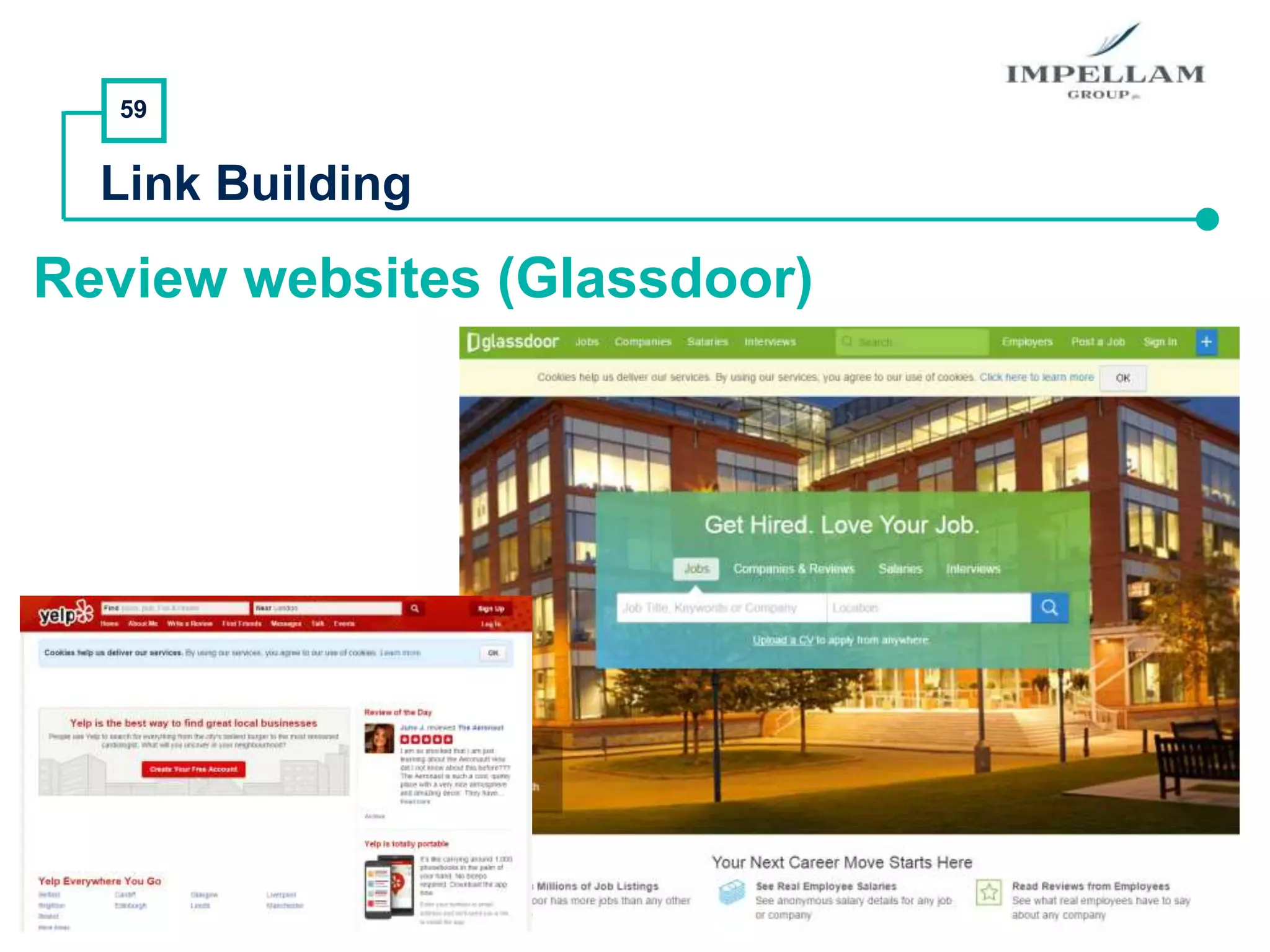 59
Link Building
Review websites (Glassdoor)
 