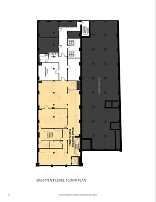 14 EVA’S PHOENIX: GRAND OPENING EARLY 2016
GRAPHIC&
DIGITAL
TRAINING
STUDIO
PRESENTATION
CENTRE
BASEMENT LEVEL FLOOR PLAN
 