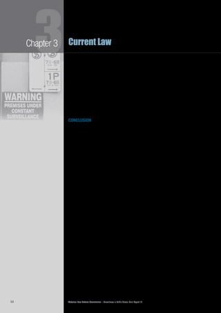 Victorian Law Reform Commission – Surveillance in Public Places: Final Report 1854
Current Law
3Chapter 3
other countries
Public place surveillance is more directly regulated in some other countries than3.45	
it is in Victoria. In the UK,99
New Zealand,100
Canada,101
Ireland,102
Norway103
and
the Netherlands104
surveillance practices are regulated through data protection
or privacy laws. In a recent development, the UK Minister for Policing announced
the creation of a new National CCTV Oversight Body and appointed an interim
CCTV regulator. The regulator will work with the National CCTV Strategy Board to
develop recommendations about the use of CCTV in public places.105
Other countries, such as Sweden,3.46	 106
Denmark,107
and France,108
have separate
laws that specifically regulate surveillance in public places. In addition, some
countries have created a right to sue for invasion of privacy, either through the
courts or by legislation. These models are discussed in Chapter 7.
conclusion
Although the practice of surveillance in public places continues to grow in3.47	
Victoria, the law has not kept pace with the expanded capabilities and uses of
surveillance devices. Devices have become increasingly affordable, available and
sophisticated. The two major bodies of law regulating public place surveillance—
the SDA and information privacy laws—are limited when it comes to public place
surveillance because they were not specifically designed to regulate this activity.
The development of laws to cover particularly offensive forms of surveillance (such3.48	
as upskirting and surveillance related to child pornography), and to regulate some
industries (for example, casinos and bars), has been an attempt to address some
of the limitations in the current regime. The result has been piecemeal regulation.
Victorians do not have laws of general application, based on a set of guiding
principles, that seek to balance the competing interests at stake when surveillance
devices are used in public places.
 