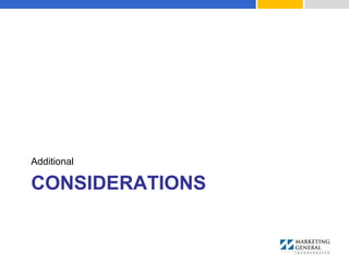 CONSIDERATIONS
Additional
 