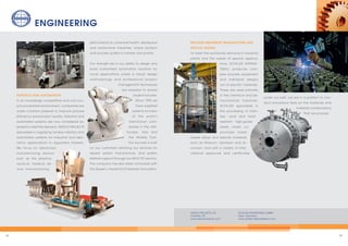 2524
ASTECH PROJECTS LTD.
Cheshire, UK
www.astechprojects.com
SCHILLER APPARATEBAU GMBH
Essen, Germany
www.schiller-apparatebau.com
ROBOTICS AND AUTOMATION
In an increasingly competitive and cost con-
scious industrial environment, companies are
under constant pressure to improve process
efficiency and product quality. Robotics and
automated systems are now considered es-
sential to meet this demand. ASTECH PROJECTS
specialises in supplying turnkey robotics and
automation systems for industrial and labo-
ratory applications in regulated markets.
We focus on advanced
manufacturing sectors
such as the pharma-
ceutical, medical de-
vice manufacturing,
petrochemical, consumer health, aerospace
and automotive industries, where product
and process quality is number one priority.
Our strength lies in our ability to design and
build customised automation solutions for
novel applications where a robust design
methodology and professional project
management techniques
are required to ensure
project success.
Since 1995 we
have supplied
systems to many
of the world’s
best-known com-
panies in the USA,
Europe, Asia and
the Middle East.
Our success is built
on our customers retaining our services for
repeat system manufacture, and system
lifetime support through our REACTS®
service.
The company has also been honoured with
the Queen’s Award for Enterprise: Innovation.
PROCESS EQUIPMENT MANUFACTURE AND
SPECIAL DESIGN
To meet the worldwide demand in industrial
plants and the needs of special applica-
tions, SCHILLER APPARA-
TEBAU produces com-
plex process equipment
and individual designs
out of specific materials.
These are used primarily
in the chemical and pe-
trochemical industries.
SCHILLER specialises in
the processing of stain-
less, acid and heat-
resistant high-grade
steels, nickel, cu-
pronickel, nickel­-
based alloys and special materials
such as titanium, tantalum and zir-
conium. And with a variety of inter-
national approvals and certificates
under our belt, we are in a position to con-
duct procedure tests on the materials and
material combinations
­that we process.
ENGINEERING
 