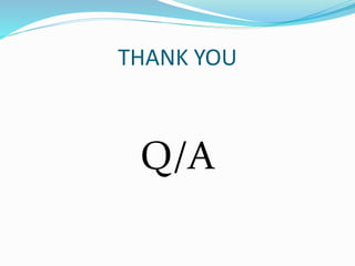 THANK YOU
Q/A
 