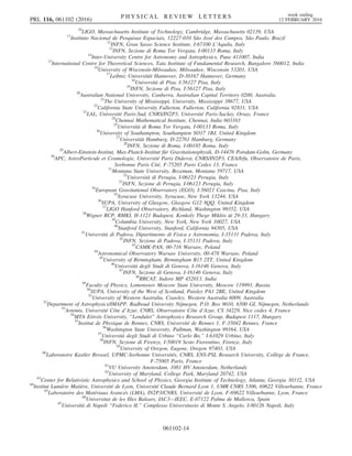 10
LIGO, Massachusetts Institute of Technology, Cambridge, Massachusetts 02139, USA
11
Instituto Nacional de Pesquisas Espaciais, 12227-010 São José dos Campos, São Paulo, Brazil
12
INFN, Gran Sasso Science Institute, I-67100 L’Aquila, Italy
13
INFN, Sezione di Roma Tor Vergata, I-00133 Roma, Italy
14
Inter-University Centre for Astronomy and Astrophysics, Pune 411007, India
15
International Centre for Theoretical Sciences, Tata Institute of Fundamental Research, Bangalore 560012, India
16
University of Wisconsin-Milwaukee, Milwaukee, Wisconsin 53201, USA
17
Leibniz Universität Hannover, D-30167 Hannover, Germany
18
Università di Pisa, I-56127 Pisa, Italy
19
INFN, Sezione di Pisa, I-56127 Pisa, Italy
20
Australian National University, Canberra, Australian Capital Territory 0200, Australia
21
The University of Mississippi, University, Mississippi 38677, USA
22
California State University Fullerton, Fullerton, California 92831, USA
23
LAL, Université Paris-Sud, CNRS/IN2P3, Université Paris-Saclay, Orsay, France
24
Chennai Mathematical Institute, Chennai, India 603103
25
Università di Roma Tor Vergata, I-00133 Roma, Italy
26
University of Southampton, Southampton SO17 1BJ, United Kingdom
27
Universität Hamburg, D-22761 Hamburg, Germany
28
INFN, Sezione di Roma, I-00185 Roma, Italy
29
Albert-Einstein-Institut, Max-Planck-Institut für Gravitationsphysik, D-14476 Potsdam-Golm, Germany
30
APC, AstroParticule et Cosmologie, Université Paris Diderot, CNRS/IN2P3, CEA/Irfu, Observatoire de Paris,
Sorbonne Paris Cité, F-75205 Paris Cedex 13, France
31
Montana State University, Bozeman, Montana 59717, USA
32
Università di Perugia, I-06123 Perugia, Italy
33
INFN, Sezione di Perugia, I-06123 Perugia, Italy
34
European Gravitational Observatory (EGO), I-56021 Cascina, Pisa, Italy
35
Syracuse University, Syracuse, New York 13244, USA
36
SUPA, University of Glasgow, Glasgow G12 8QQ, United Kingdom
37
LIGO Hanford Observatory, Richland, Washington 99352, USA
38
Wigner RCP, RMKI, H-1121 Budapest, Konkoly Thege Miklós út 29-33, Hungary
39
Columbia University, New York, New York 10027, USA
40
Stanford University, Stanford, California 94305, USA
41
Università di Padova, Dipartimento di Fisica e Astronomia, I-35131 Padova, Italy
42
INFN, Sezione di Padova, I-35131 Padova, Italy
43
CAMK-PAN, 00-716 Warsaw, Poland
44
Astronomical Observatory Warsaw University, 00-478 Warsaw, Poland
45
University of Birmingham, Birmingham B15 2TT, United Kingdom
46
Università degli Studi di Genova, I-16146 Genova, Italy
47
INFN, Sezione di Genova, I-16146 Genova, Italy
48
RRCAT, Indore MP 452013, India
49
Faculty of Physics, Lomonosov Moscow State University, Moscow 119991, Russia
50
SUPA, University of the West of Scotland, Paisley PA1 2BE, United Kingdom
51
University of Western Australia, Crawley, Western Australia 6009, Australia
52
Department of Astrophysics/IMAPP, Radboud University Nijmegen, P.O. Box 9010, 6500 GL Nijmegen, Netherlands
53
Artemis, Université Côte d’Azur, CNRS, Observatoire Côte d’Azur, CS 34229, Nice cedex 4, France
54
MTA Eötvös University, “Lendulet” Astrophysics Research Group, Budapest 1117, Hungary
55
Institut de Physique de Rennes, CNRS, Université de Rennes 1, F-35042 Rennes, France
56
Washington State University, Pullman, Washington 99164, USA
57
Università degli Studi di Urbino “Carlo Bo,” I-61029 Urbino, Italy
58
INFN, Sezione di Firenze, I-50019 Sesto Fiorentino, Firenze, Italy
59
University of Oregon, Eugene, Oregon 97403, USA
60
Laboratoire Kastler Brossel, UPMC-Sorbonne Universités, CNRS, ENS-PSL Research University, Collège de France,
F-75005 Paris, France
61
VU University Amsterdam, 1081 HV Amsterdam, Netherlands
62
University of Maryland, College Park, Maryland 20742, USA
63
Center for Relativistic Astrophysics and School of Physics, Georgia Institute of Technology, Atlanta, Georgia 30332, USA
64
Institut Lumière Matière, Université de Lyon, Université Claude Bernard Lyon 1, UMR CNRS 5306, 69622 Villeurbanne, France
65
Laboratoire des Matériaux Avancés (LMA), IN2P3/CNRS, Université de Lyon, F-69622 Villeurbanne, Lyon, France
66
Universitat de les Illes Balears, IAC3—IEEC, E-07122 Palma de Mallorca, Spain
67
Università di Napoli “Federico II,” Complesso Universitario di Monte S. Angelo, I-80126 Napoli, Italy
PRL 116, 061102 (2016) P H Y S I C A L R E V I E W L E T T E R S week ending
12 FEBRUARY 2016
061102-14
 