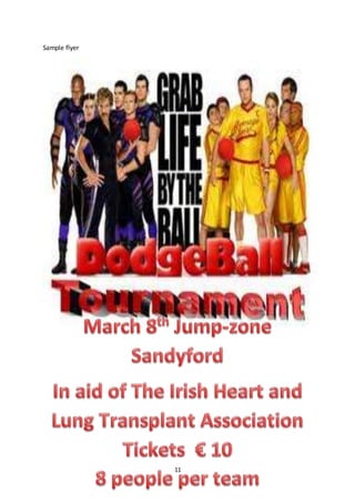 11
Sample flyer
 