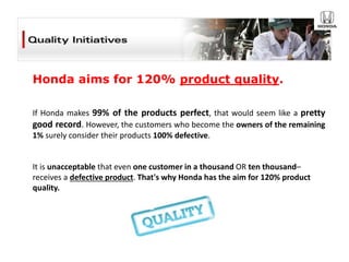 Quality at Honda