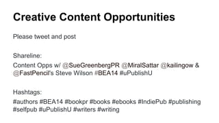 Creative Content Opportunities
Please tweet and post
Shareline:
Content Opps w/ @SueGreenbergPR @MiralSattar @kailingow &
...