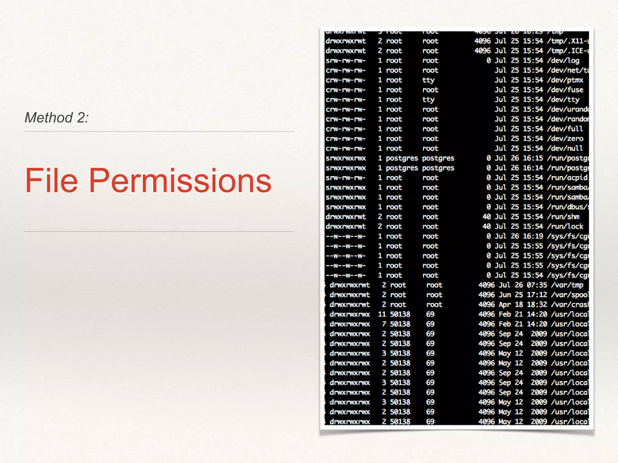 Method 2:
File Permissions
 