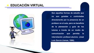 ★ EDUCACIÓN VIRTUAL
 