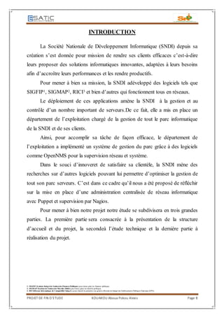PROJET DE FIN D’ETUDE KOUAKOU Aboua Pokou Alexis Page 8
INTRODUCTION
La Société Nationale de Développement Informatique (S...