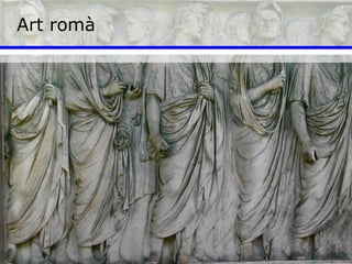 Art romà
 