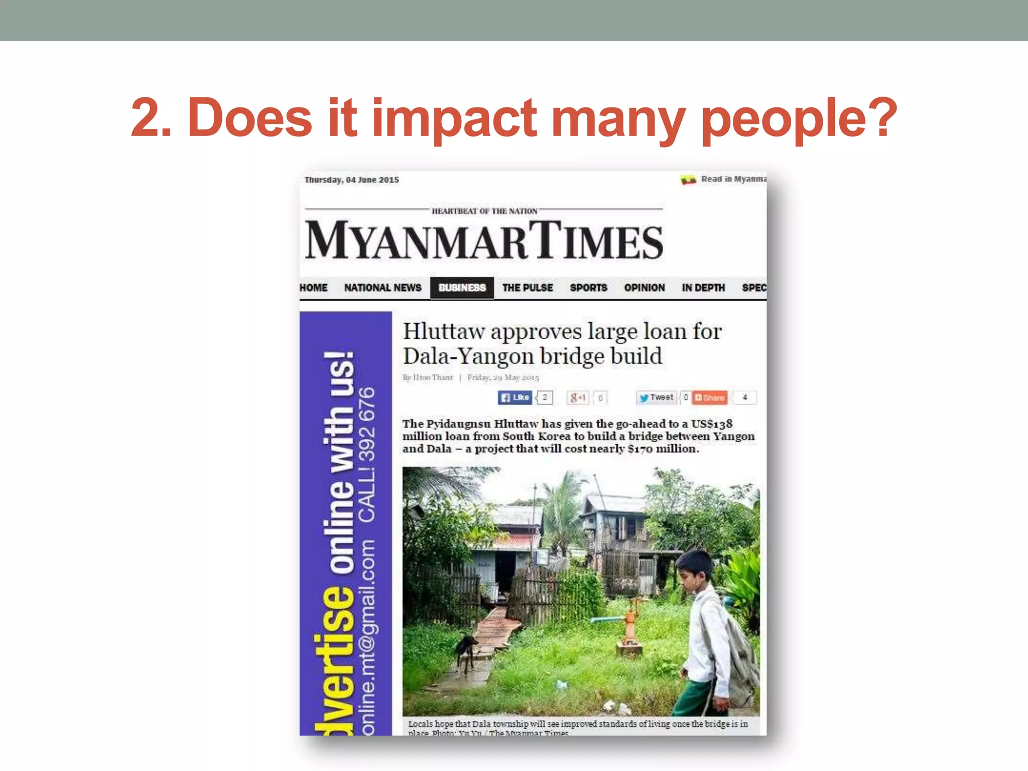 2. Does it impact many people?
 