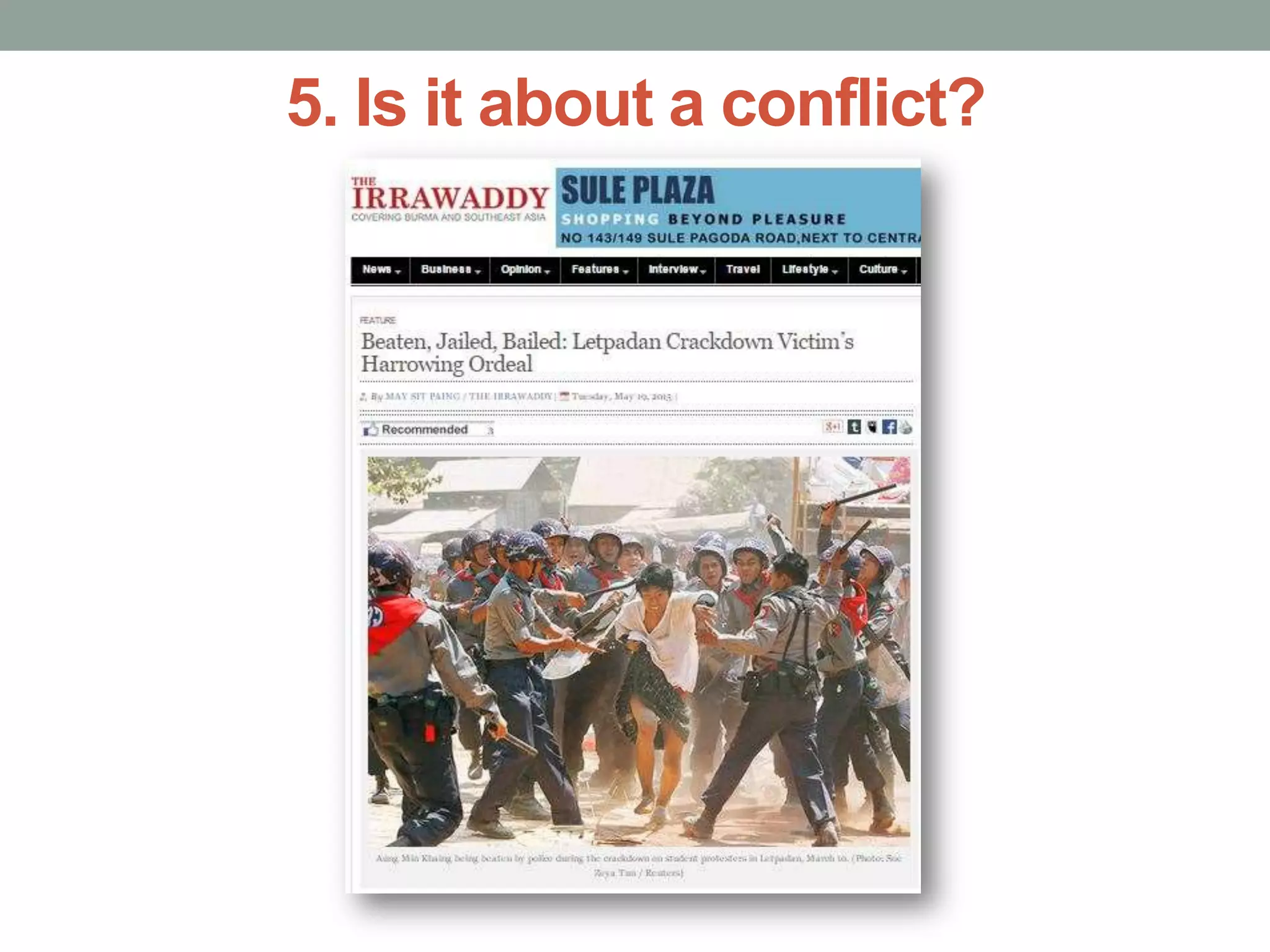 5. Is it about a conflict?
 