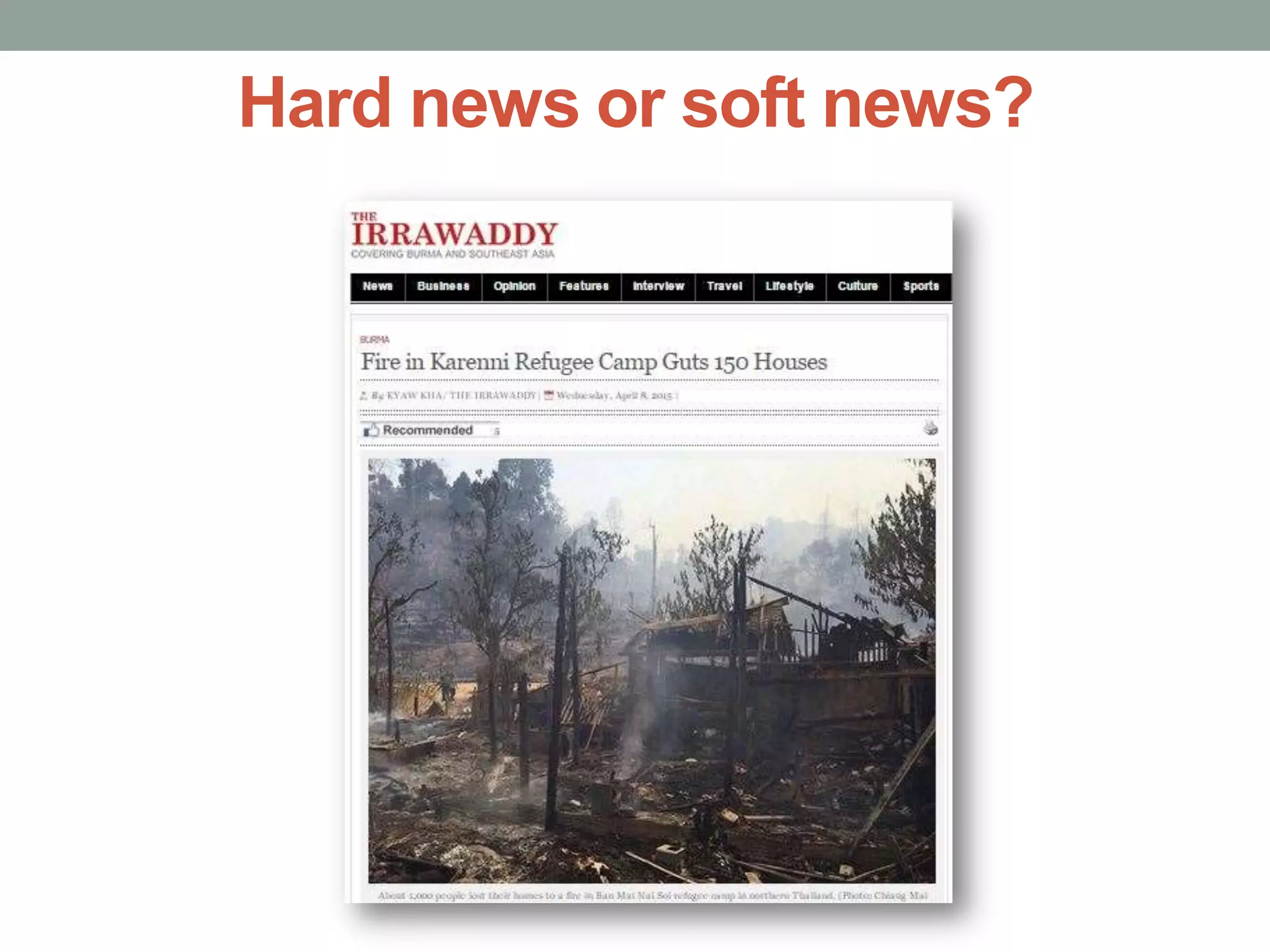 Hard news or soft news?
 