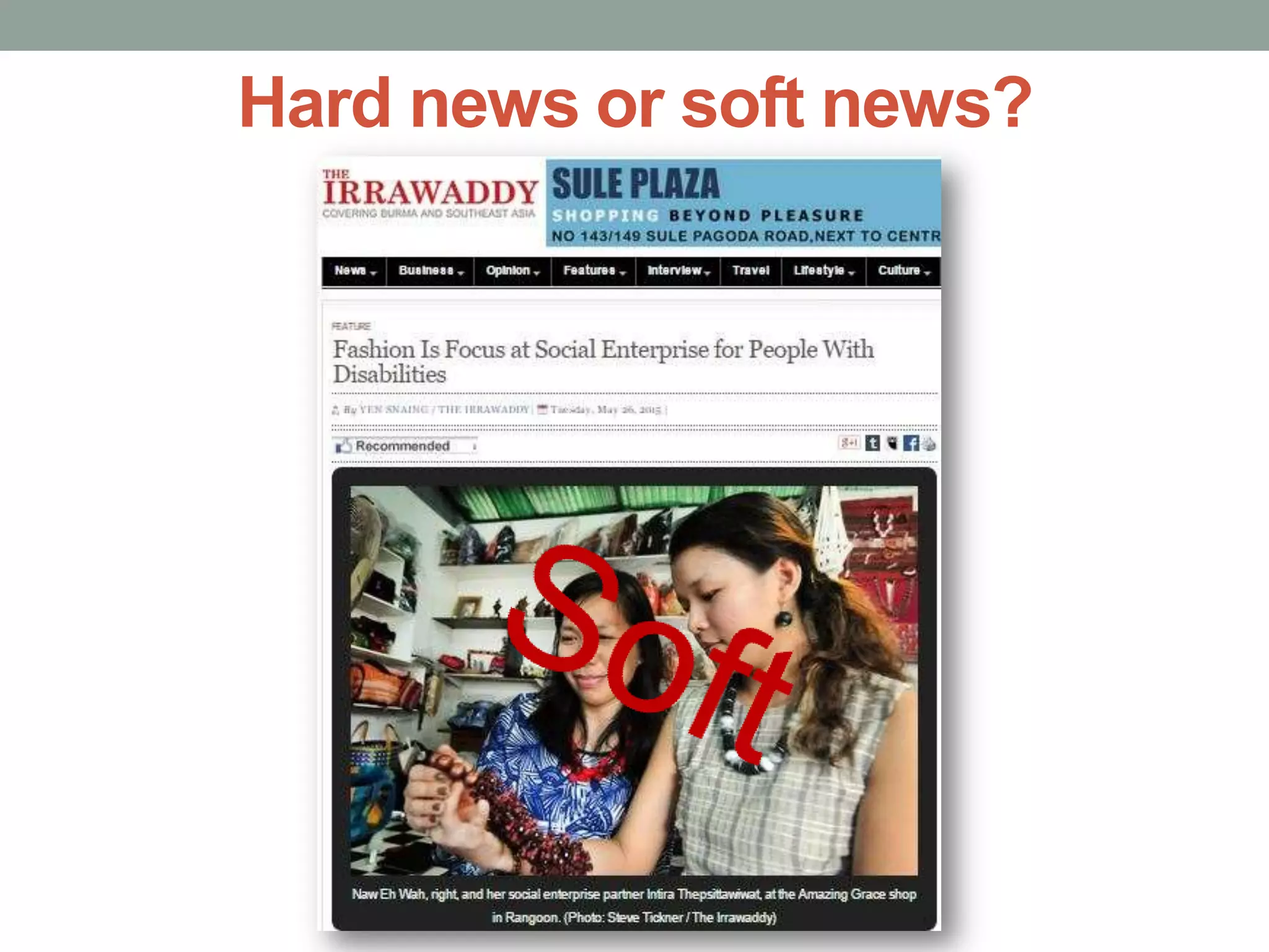 Hard news or soft news?
 