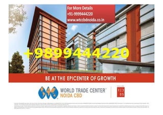 WTC Cbd Noida, World Trade Centre Noida,