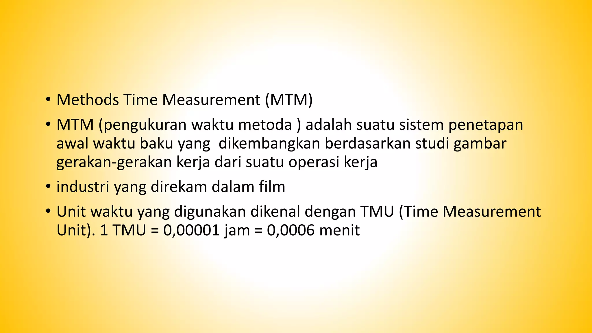 Pengukuran waktu kerja tidak langsung | PPTX