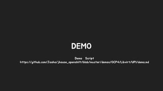 DEMO
Demo Script
https://github.com/Jooho/jhouse_openshift/blob/master/demos/OCP4/Libvirt/UPI/demo.md
 
