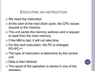 Executing Instructions Methods computer Architecture | PPTX