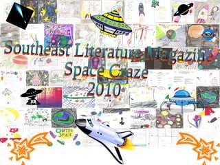 Southeast Literature Magazine Space Craze 2010 
