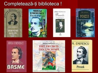 Completează-ţi biblioteca !Completează-ţi biblioteca !
 