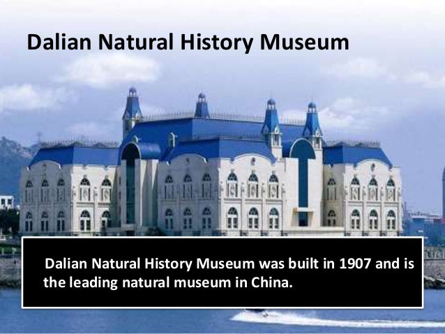 Dalian Natural History Museum Dalian Natural History Museum
