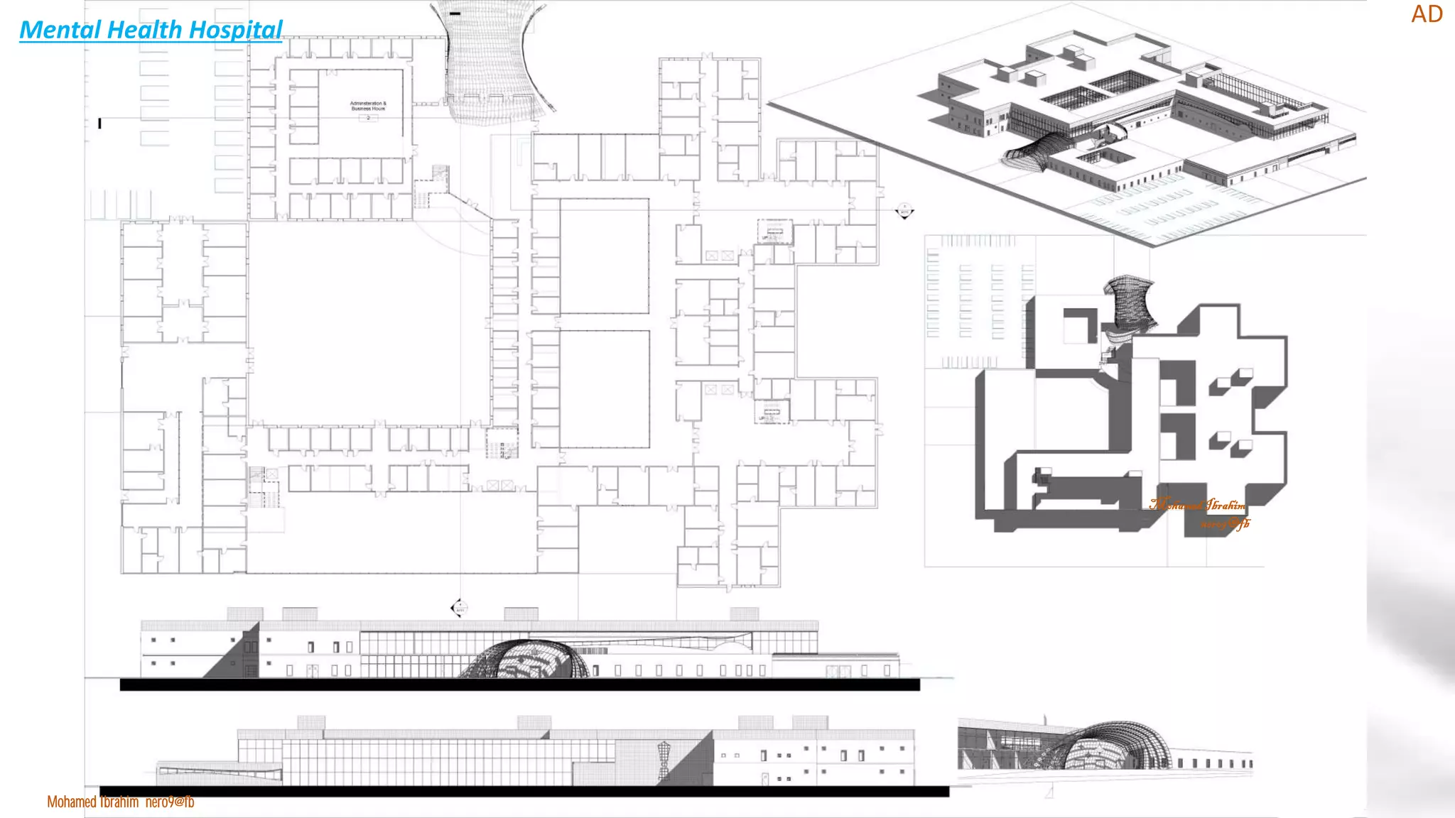 Mental Health Hospital
MohamedIbrahim
nero9@fb
AD
Mohamed Ibrahim nero9@fb
 