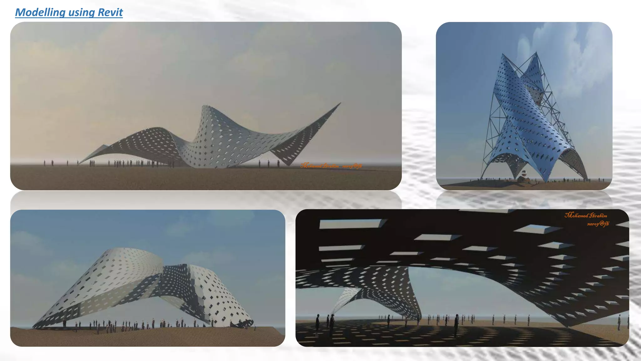 Modelling using Revit
MohamedIbrahim
nero9@fb
MohamedIbrahim nero9@fb
 