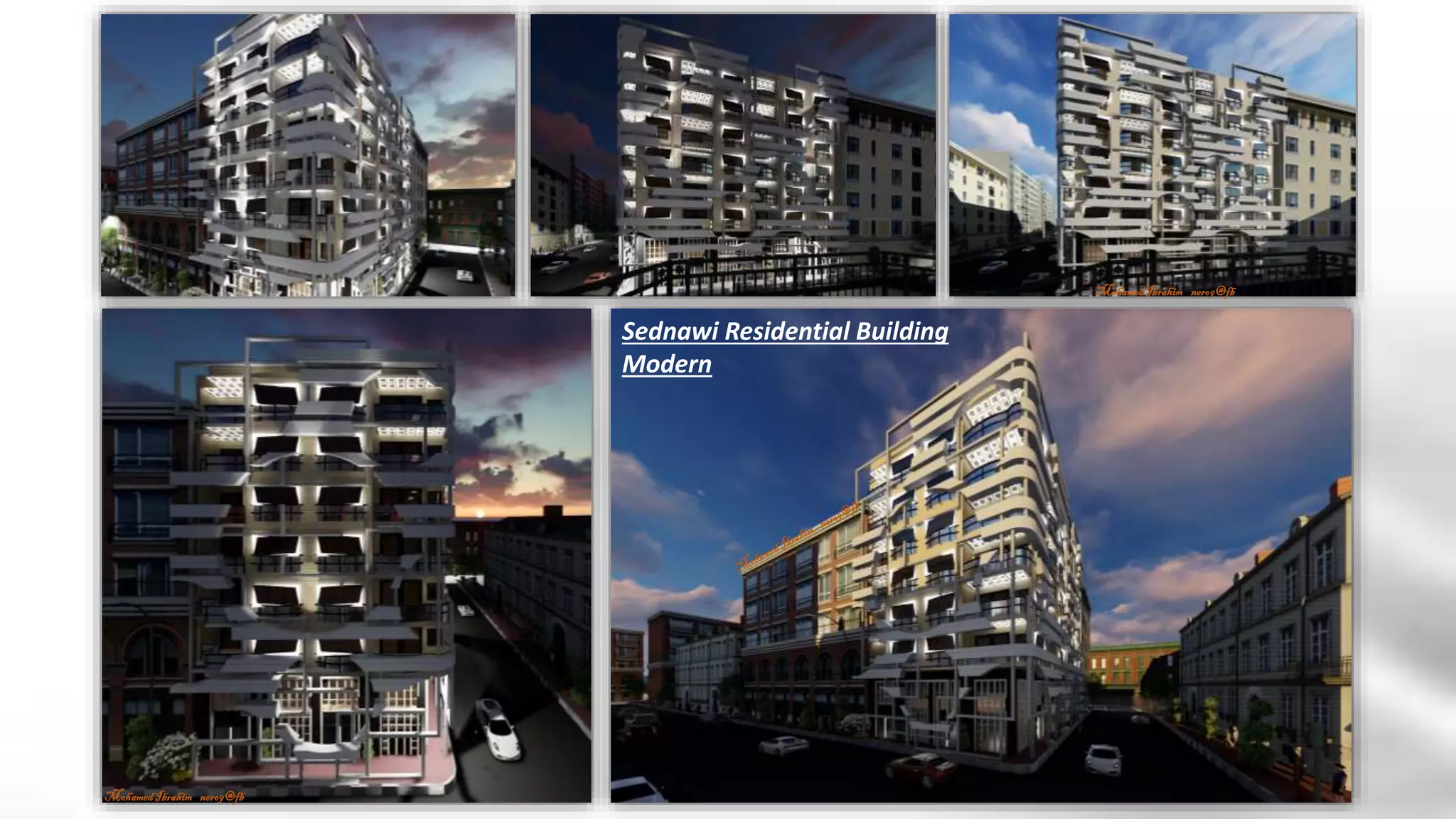 Sednawi Residential Building
Modern
MohamedIbrahim nero9@fb
MohamedIbrahim nero9@fb
 