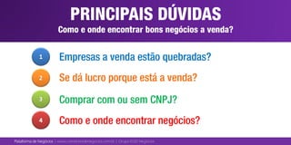 Plataforma de Negócios | www.corretoresdenegocios.com.br | Grupo EGD Negócios
 