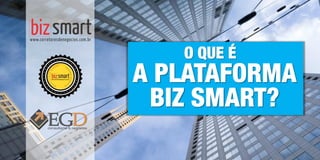 Plataforma de Negócios | www.corretoresdenegocios.com.br | Grupo EGD Negócios
 