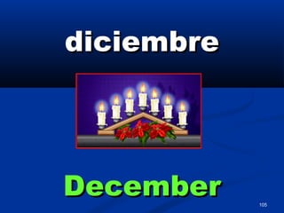 105
diciembrediciembre
DecemberDecember
 