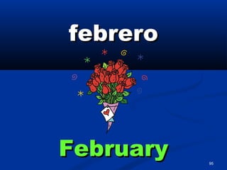 95
febrerofebrero
FebruaryFebruary
 
