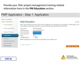 Provide your 35hr project management training related
information here in the PM Education section.

 